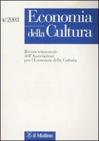 Economia della cultura (2008). Vol. 4 - copertina