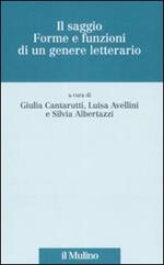 Il saggio. Forme e funzioni di un genere letterario