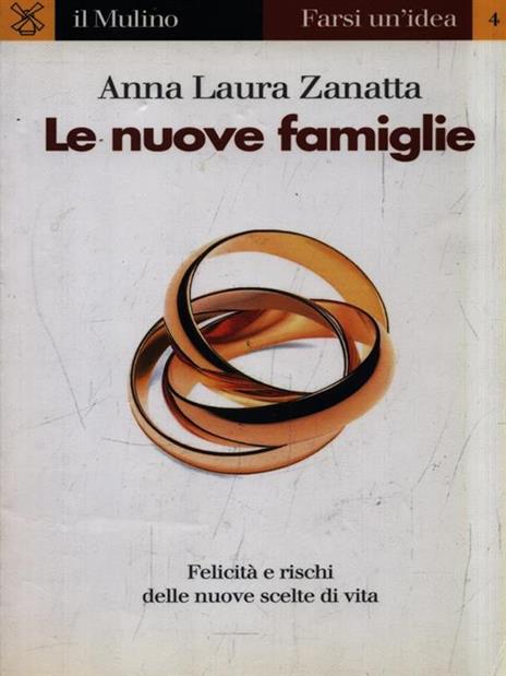 Le nuove famiglie - Anna Laura Zanatta - 2