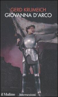 Giovanna d'Arco - Gerd Krumeich - copertina