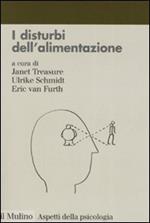 I disturbi dell'alimentazione. Diagnosi, clinica, trattamento