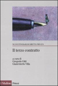 Il terzo contratto. L'abuso di potere contrattuale nei rapporti tra imprese - copertina