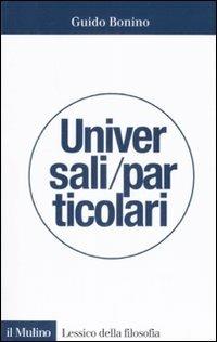 Universali/particolari - Guido Bonino - copertina