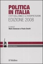 Politica in Italia. I fatti dell'anno e le interpretazioni (2008)