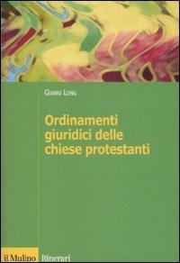 Ordinamenti giuridici delle chiese protestanti - Gianni Long - copertina