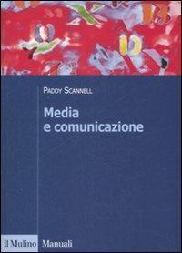 Media e comunicazione - Paddy Scannell - copertina