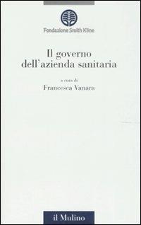 Il governo dell'azienda sanitaria - copertina