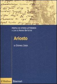 Ariosto. Profili di storia letteraria - Stefano Jossa - copertina