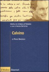 Calvino. Profili di storia letteraria - Mario Barenghi - copertina