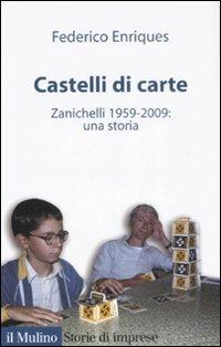 Castelli di carte. Zanichelli 1959-2009: una storia - Federico Enriques - copertina