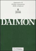 Daimon. Annuario di diritto comparato delle religioni (2008). Vol. 8