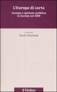 L' Europa di carta. Stampa e opinione pubblica in Europa nel 2008 - copertina