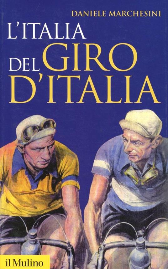 L' Italia del Giro d'Italia - Daniele Marchesini - copertina