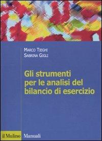 Gli strumenti per le analisi del bilancio di esercizio - Marco Tieghi,Sabrina Gigli - copertina