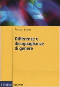 Differenze e disuguaglianze di genere - Francesca Sartori - copertina