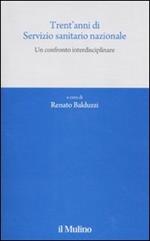 Trent'anni di Servizio sanitario nazionale. Un confronto interdisciplinare