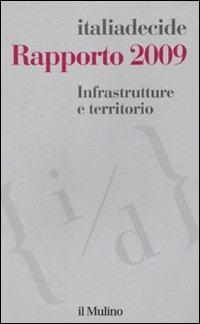 Infrastrutture e territorio. Rapporto 2009 - copertina