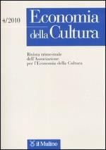 Economia della cultura (2010). Vol. 4