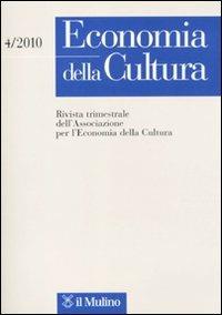 Economia della cultura (2010). Vol. 4 - copertina