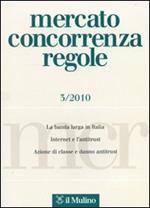 Mercato concorrenza regole (2010). Vol. 3