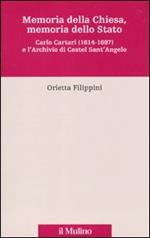 Memoria della Chiesa, memoria dello Stato. Carlo Cartari (1614-1697) e l'archivio di Castel Sant'Angelo