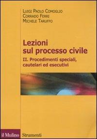 Lezioni sul processo civile. Vol. 2 - Luigi P. Comoglio,Corrado Ferri,Michele Taruffo - copertina