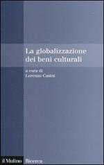 La globalizzazione dei beni culturali