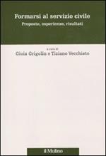 Formarsi al servizio civile. Proposte, esperienze, risultati