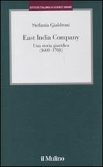 East India Company. Una storia giuridica (1600-1708)