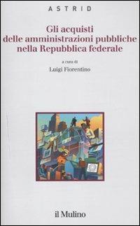 Gli acquisti delle amministrazioni pubbliche nella repubblica federale - copertina