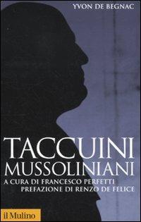 Taccuini mussoliniani - Yvon de Begnac - copertina