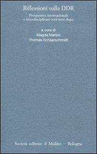 Riflessioni sulla DDR. Prospettive internazionali e interdisciplinari vent'anni dopo - copertina