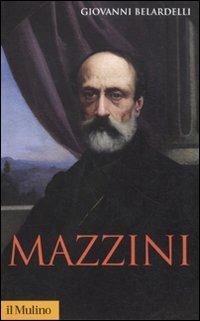 Mazzini - Giovanni Belardelli - copertina