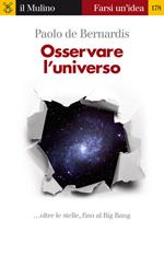 Osservare l'universo... oltre le stelle, sino al Big Bang