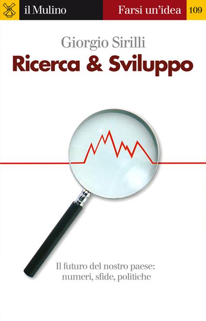 Ricerca & sviluppo - Giorgio Sirilli - ebook