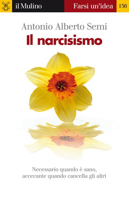 Il narcisismo - Antonio A. Semi - ebook