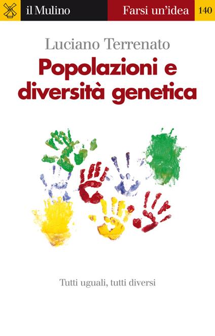 Popolazioni e diversità genetica - Luciano Terrenato - ebook