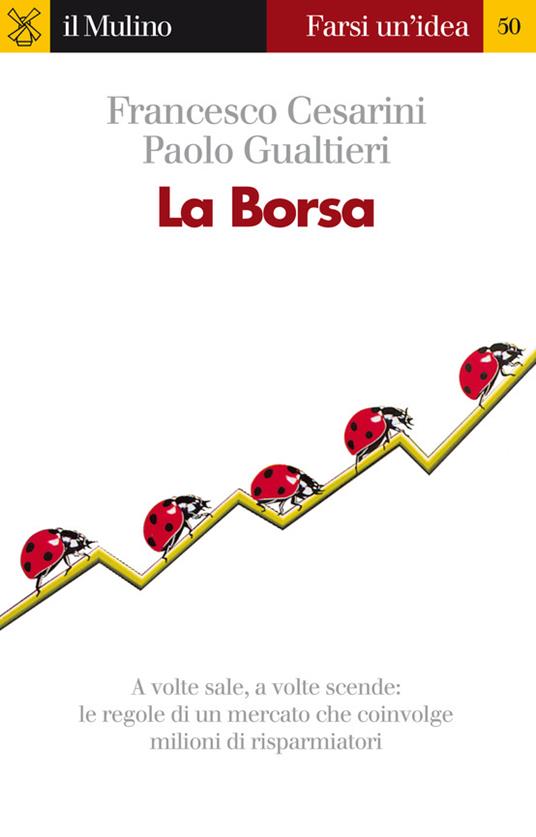 La borsa - Francesco Cesarini,Paolo Gualtieri - ebook