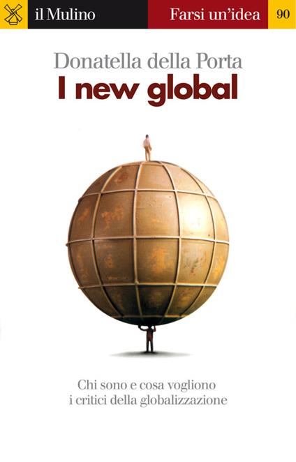 I new global - Donatella Della Porta - ebook