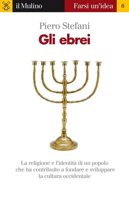 Gli ebrei - Piero Stefani - ebook