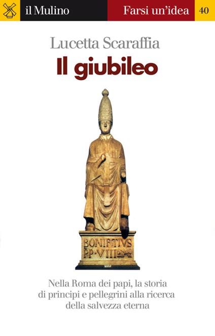 Il giubileo - Lucetta Scaraffia - ebook