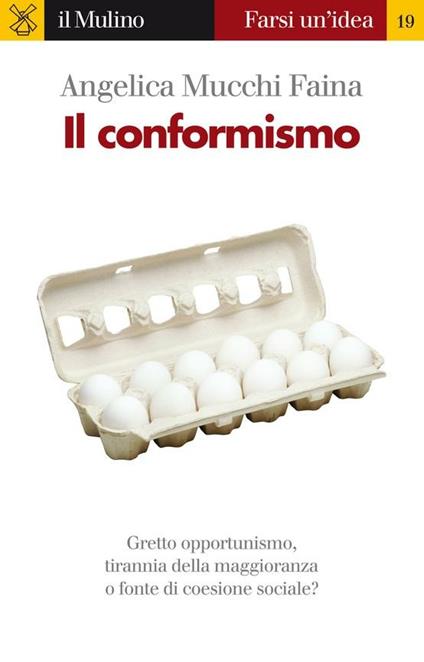 Il conformismo - Angelica Mucchi Faina - ebook