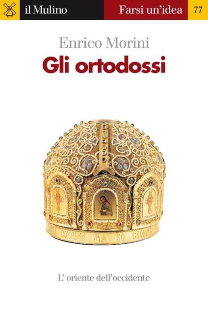 Gli ortodossi - Enrico Morini - ebook