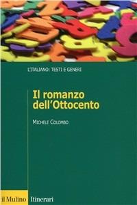 Il romanzo dell'Ottocento - Michele Colombo - copertina