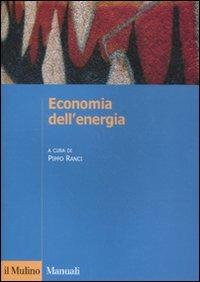 Economia dell'energia. Transizione ecologica e sostenibilità - copertina