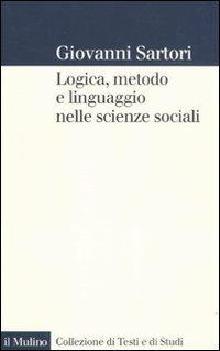 Logica, metodo e linguaggio nelle scienze sociali - Giovanni Sartori - copertina