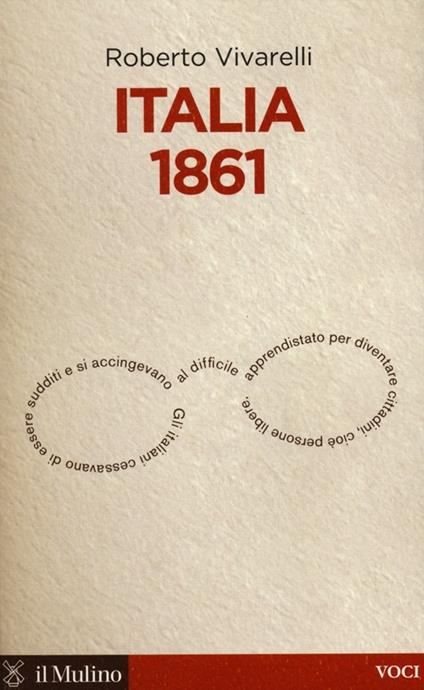 Italia 1861 - Roberto Vivarelli - copertina