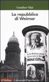 La repubblica di Weimar - Gunther Mai - copertina