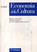 Economia della cultura (2012). Vol. 1