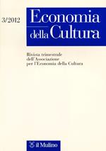 Economia della cultura (2012). Vol. 3